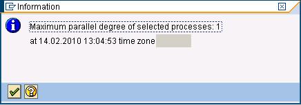 Parallel Process Info. Select the step and click on parallel Process Info.