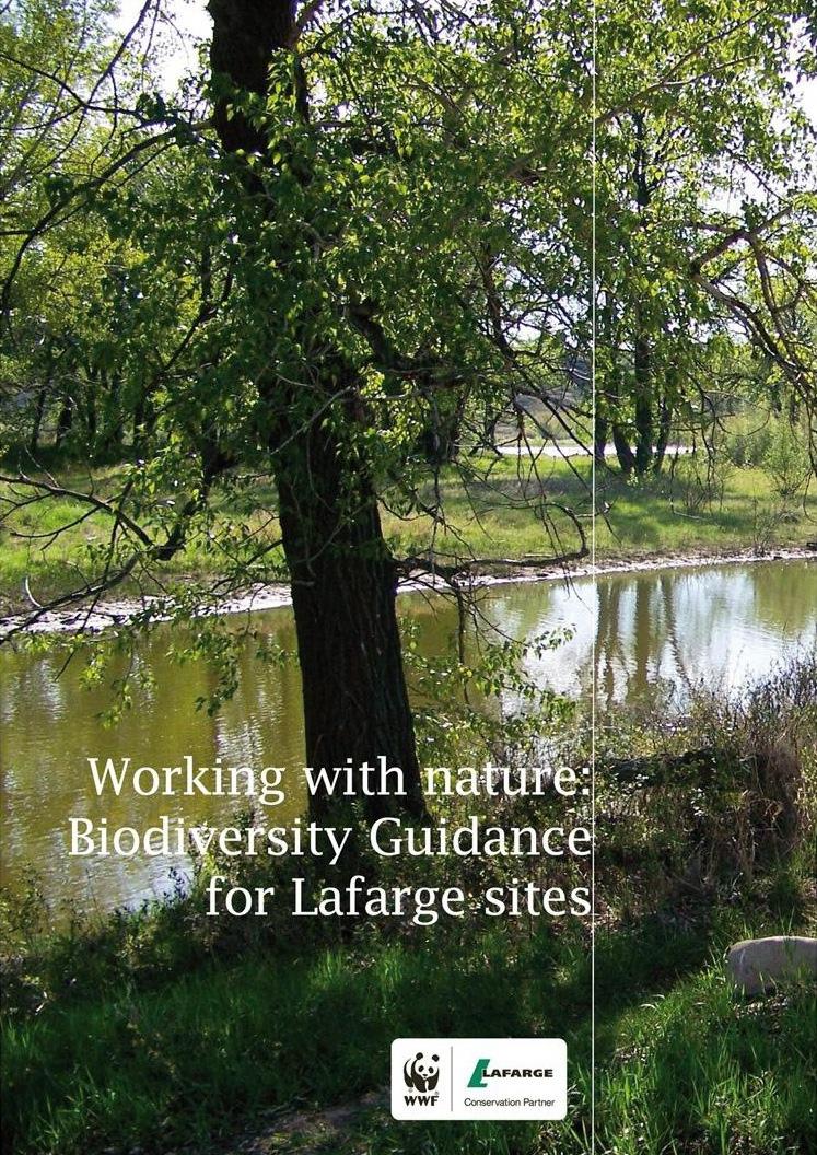 Action plan Advice: Before beginning the Biodiversity Management Plan, we advise you to read the Lafarge Biodiversity Guidance which will help you understand the purpose of this work and also give