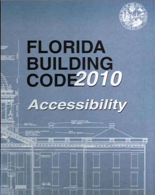 Current Florida Accessibility Code Requirements 2012 FACBC Requirements Exceptions to applicability of the federal standards.