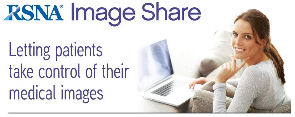 NIBIB/RSNA Image Sharing Project A Standards Based Solution Consumer controls the flow of information Patient Engagement Diminishes the need for BAAs between enterprises Imaging Site to Clearinghouse