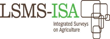 LSMS-Integrated Surveys on Agriculture Household survey program started in 2009 with a grant from the BMGF (www.worldbank.