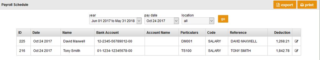 7. Paying Your Employees Select Reports Payroll Schedule Select the pay date and go This will list all of the employees that need to paid, their bank accounts and the amounts to pay