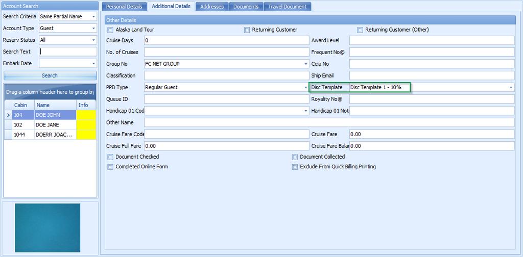 Figure 4-4 - Disc Template field in Four Tabs view 1. Login to Advance Quick Check In (AQCI) module 2.