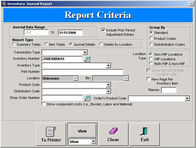 Inventory Journal Report The Inventory Journal Report Criteria form displayed below is retrieved by activating the PRINT pushbutton located in the Journal Tab (figure 7a.x).