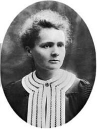 Marie Curie Proved radioactivity when applied properly was effective of