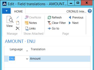 4. Create or Modify the Language and Translation Configured Fields 5. Navigate back to Expense Management in Administration/Application: i.e. CRONUS International Ltd.