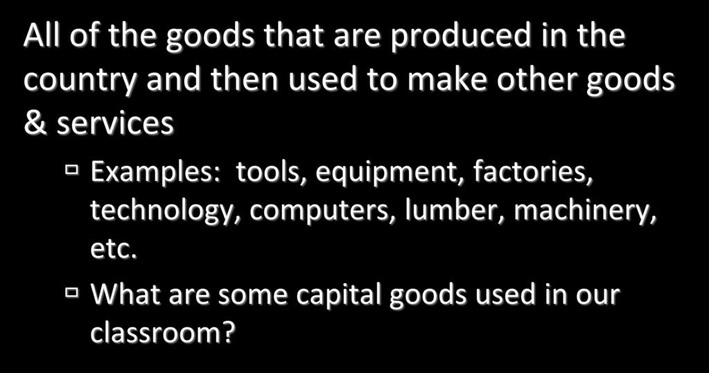 What are Capital Goods?