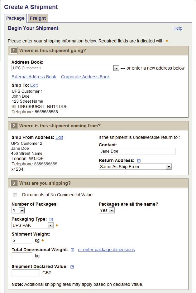 Package shipping Where is this shipment going? First, enter or select a contact or a distribution list by typing into the field provided.