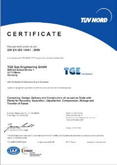 CERTIFICATES TGE has always viewed Quality, as well as Health, Safety and Environmental protection as key to our success.