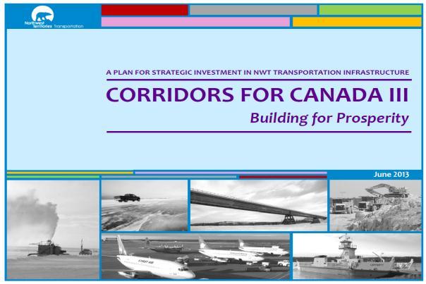 This partnership has been an excellent achievement in Canadian nation-building, in that the development of Northwest Territories transportation infrastructure has contributed strongly to the