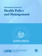 International Journal of Health Policy and Management, 2013, 1(1), 79-83 International Journal of Health Policy and Management Kerman University of Medical Sciences Journal homepage: http://ijhpm.
