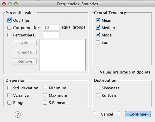2b. For measures of central tendency, click on the Statistics button 2b.