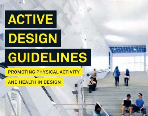 RATING SYSTEMS AND ASSESSMENTS NYC Active Design Guidelines Guidelines for building design strategies that promote physical activity in