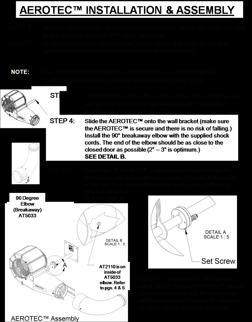 Page 2 Slide the AEROTEC onto the wall bracket (verify that the tube penetrates the wall mount by 3 or more and there is no risk of