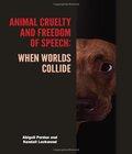 . Animal Cruelty Freedom Speech Human Animal animal cruelty freedom speech human animal author