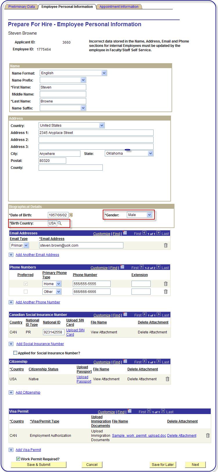 Prepare Applicant for Hire Complete required fields in Employee Personal Information page.