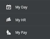 Payroll Administration 15 To perform these steps you will access two sections of Dayforce: My Day this is the section which manages the time sheets and time off requests.