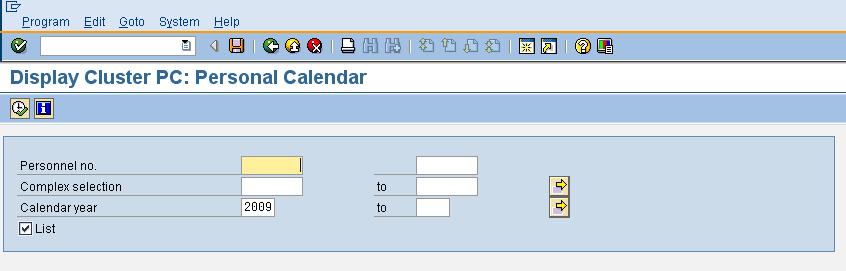 Selection > Cluster. Double click on Display Personal Calendar (Cluster PC).