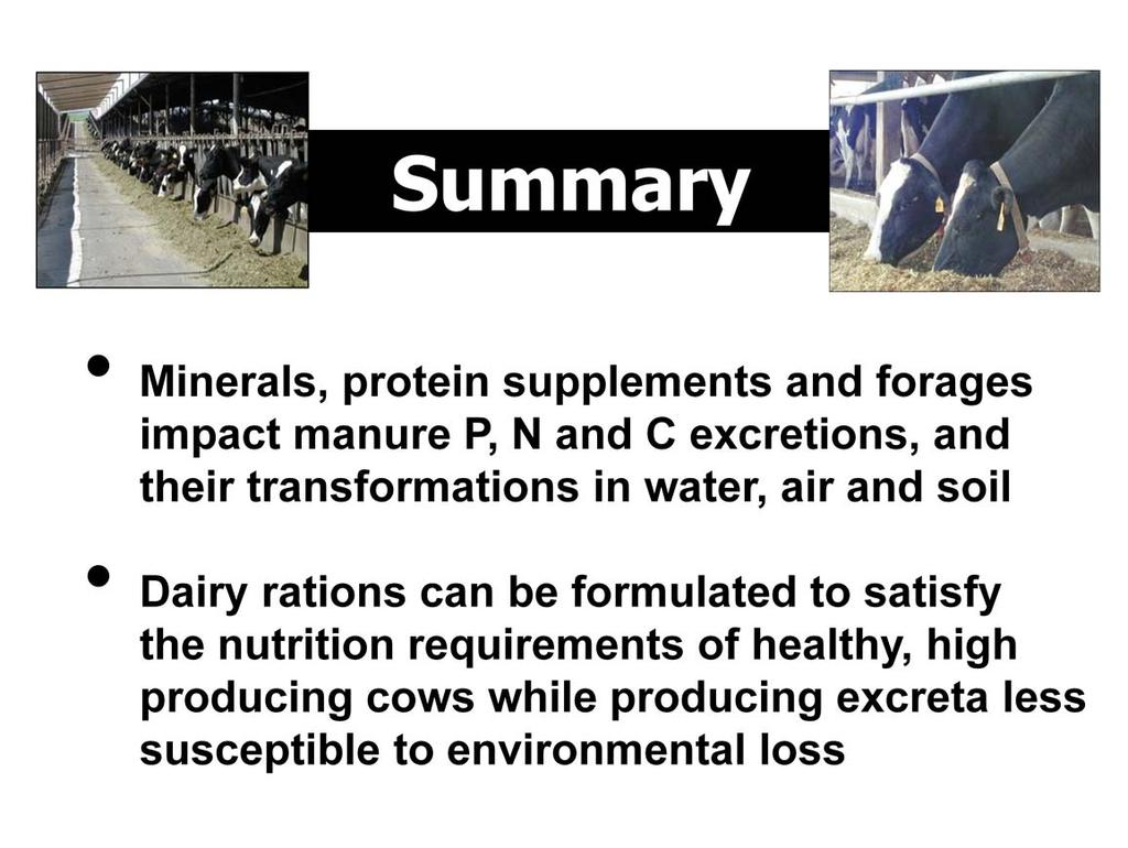 SOME READINGS Ebeling, A.M., L.G. Bundy, J.M. Powell, and T.W. Andraski. 2002. Dairy diet phosphorus effects on phosphorus losses in runoff from land-applied manure. Soil Sci. Soc. Am. J. 66:284-291.