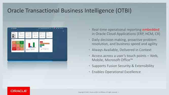 Oracle Transactional Business Intelligence (OTBI) Delivering Real-Time