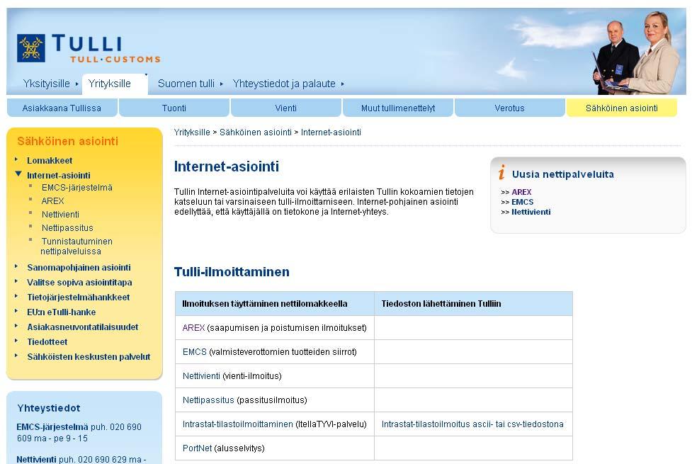 How to access the web channel? The link to the web declaration service can be found on the Customs website (www.tulli.fi).