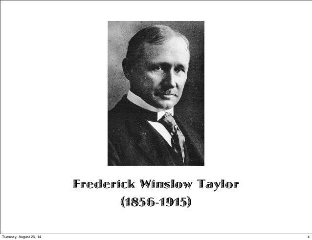F. W. Taylor.