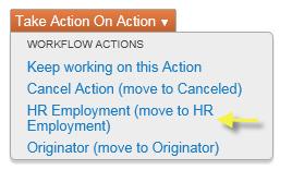 11. Press the Take Action on Action button The Take Action selection will move this Position action to the next step in the Workflow (see the Flow Charts).
