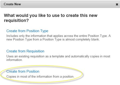 The following three options are provided for you next. i. Create from Position Type very rarely used. ii.
