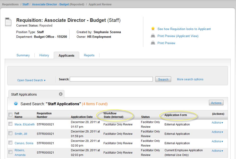Export search results Search Results: Workflow State Column: As a reminder, at this state, applicants are only visible to the Facilitator, and not the Search Committee.