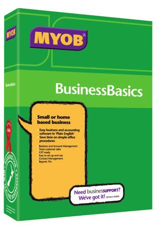 SMALL BUSINESS MYOB BUSINESSBASICS For small & home-based business Do you issue tax invoices to customers? Do you manage your key business functions using one simple package?