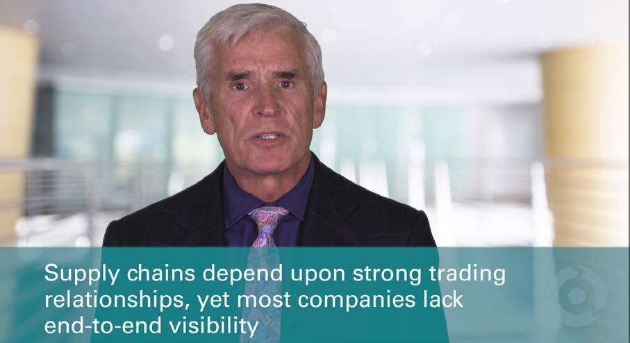 Today s global and outsourced supply chains depend upon strong trading relationships more than ever, yet most companies lack end-to-end visibility.