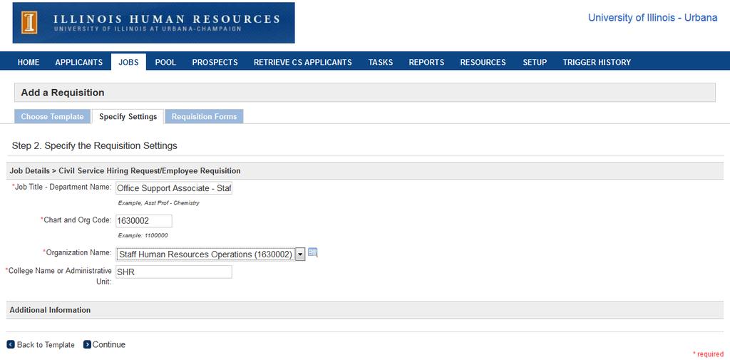 Type in the Job Title and Department Type in Org Code, including Chart of Account (Org