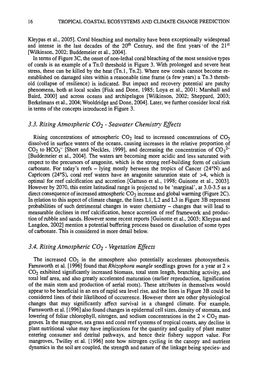 16 TROPICAL COASTAL ECOSYSTEMS AND CLIMATE CHANGE PREDICTION K!eypas et al., 2005].