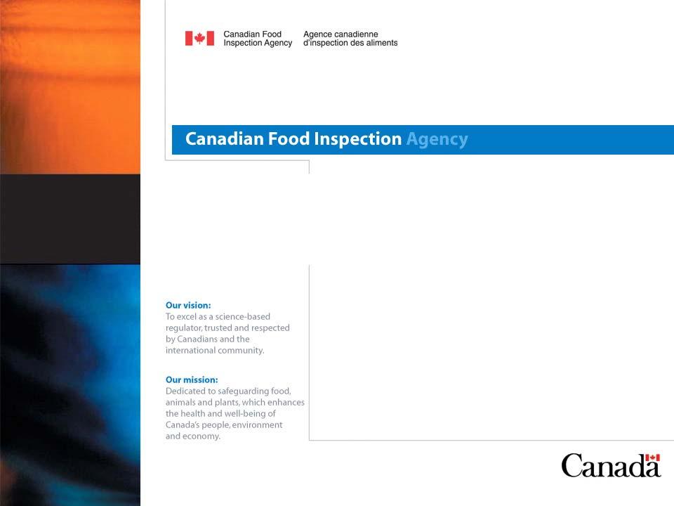 CFIA regulations affecting the import of processed fruit and vegetables into Canada Kevin