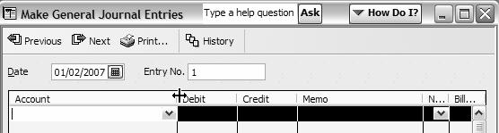 Chapter 3: General Journal Transactions and Reports 89 4. Press Tab and the cursor moves to the first line of the entry and stops at Account.