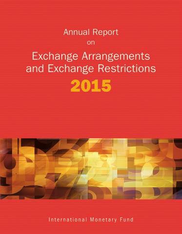 AREAER Online The Annual Report on Exchange Arrangements and Exchange Restrictions (AREAER) tracks the exchange rate and trade regimes of all members