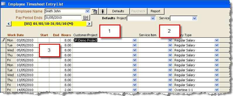 4.3. Add Hurs per Prject/Service If yur cmpany needs t manage time per prject and service, Supernva Cnsulting will cnfigure the system t display tw additinal clumns in the Timesheet screen fr: Prject