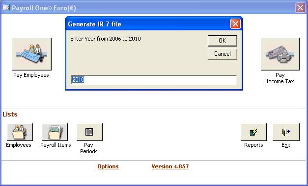 14.6. Prduce File Frm the main menu select Taxes Generate IR 7 File Select the year and click OK. Click OK in all the infrmatinal messages that fllw.