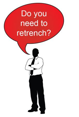 A retrenchment process can become very complicated and the penalties imposed by the CCMA, when the process is not followed correctly, can be very costly. 7.