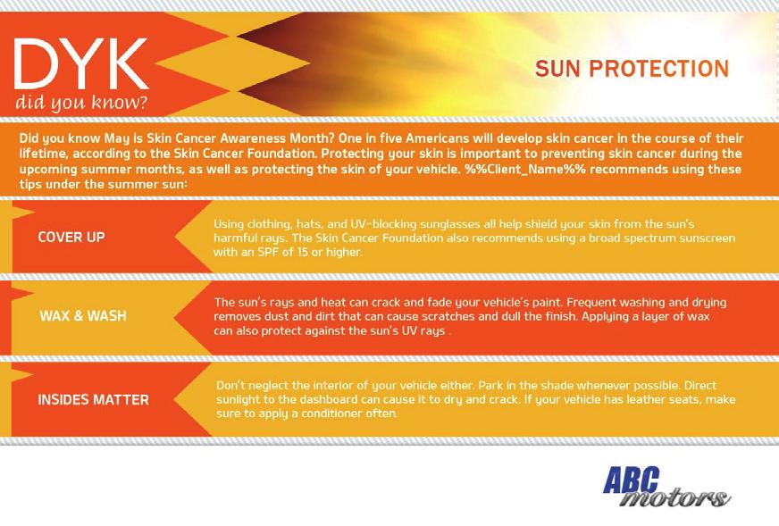 Cover up with a broad spectrum sunscreen, as well as shield your vehicle with a protective layer of wax.