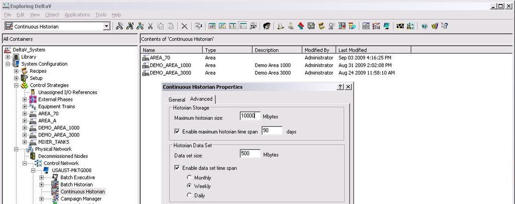 February 2016 Page 4 Configure the Continuous Historian database to define how much historical data to keep online. Configure the database in the DeltaV Explorer.