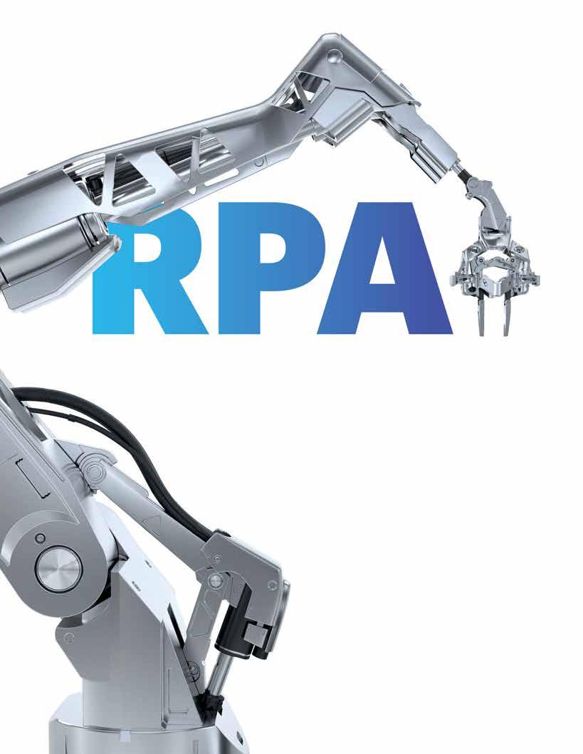 FINDING THE RIGHT APPROACH TO Despite the benefits of RPA, many insurers have failed to realize its full potential, and have not been able to use RPA effectively as the powerful, strategic