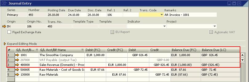 posting date (EUR 1 = GBP 1.21), the calculation is as follows: Document Posting Date Rate 106 20.10.2008 1.