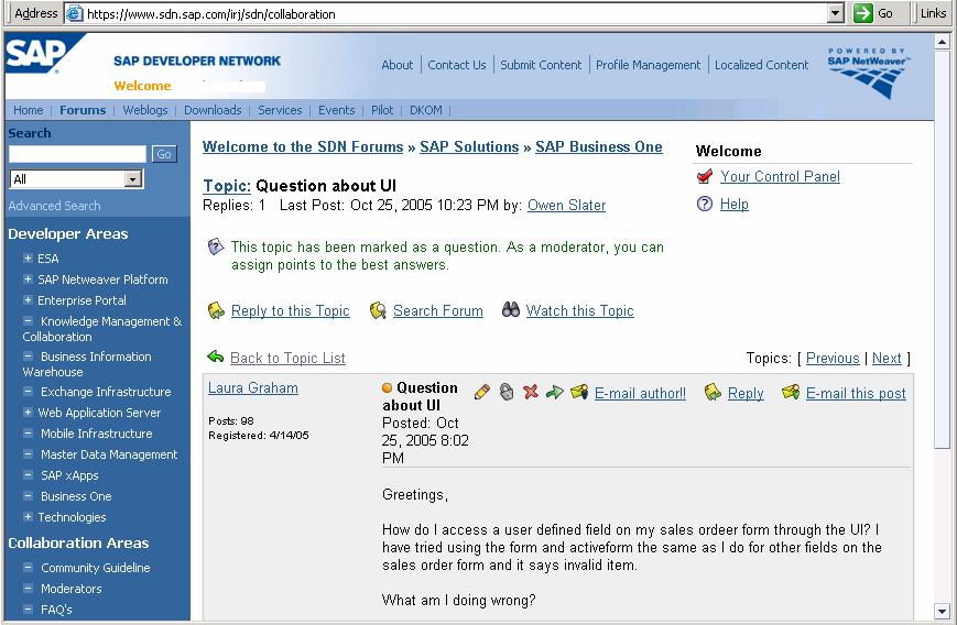 Figure 3: SAP Develper Netwrk Hme Page Available Tls A tl called Screenpainter is shipped with the SAP Business One prduct that allws defining screens t be displayed in SAP Business One graphically.