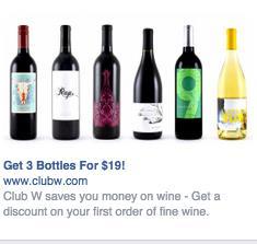 Effective Facebook Ad Why is this ad a good ad? The visual is clear, simple, and appealing to all types of winelovers. It's relevant (for a wine-loving target audience).