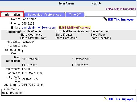 View Employee Details Employee details are always one click away. Clicking on an employee name anywhere in the system brings up the View Employee Details page.