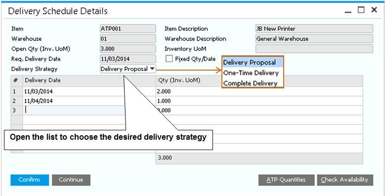 Figure 5-9: Delivery Schedule in Sales Order Delivery Schedule Management is a tool for rescheduling orders.