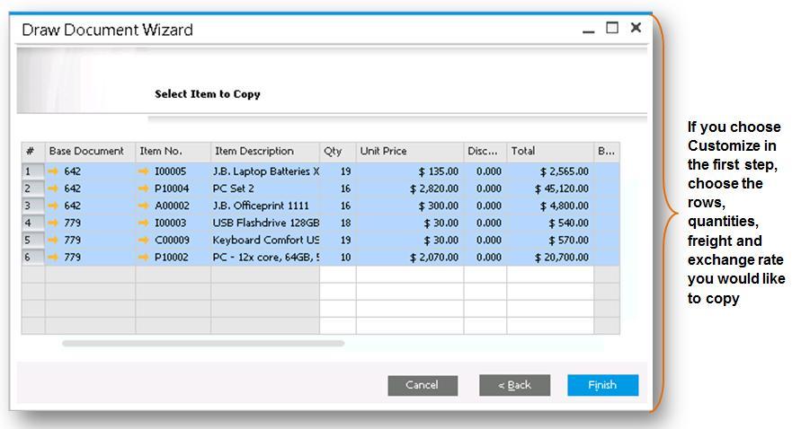 Figure 10-11: Using the wizard to create a sales order If the base documents include freight amounts, an extra step is added to the wizard.