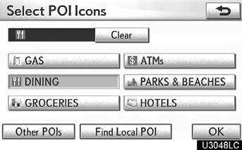 Selecting POIs to be displayed Up to 5 categories of icons can be displayed on the screen. Select Other POIs on the Select POI Icons screen.