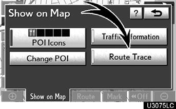 To start recording the route trace To stop recording the route trace 1. Select Show on Map. 1. Select Show on Map. 2.